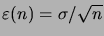$ \eps(n)=\sigma/\sqrt{n}$