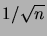 $ 1/\sqrt{n}$