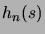 $ h_n(s)$