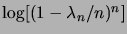 $ \log\brak{(1-\lambda_n/n)^n}$