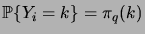 $ \prob{Y_i=k}= \pi_q(k)$