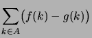 $\displaystyle \sum_{k\in A} \bigpar{f(k)-g(k)}$