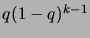 $ q (1-q)^{k-1}$