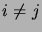 $ i\neq j$