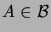 $ A\in\cB$