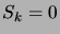$ S_k=0$