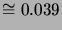 $ \cong0.039$
