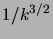 $ 1/k^{3/2}$