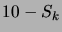 $ 10-S_k$