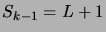 $ S_{k-1}=L+1$