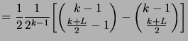 $\displaystyle = \frac12 \frac1{2^{k-1}} \biggbrak{\binom{k-1}{\frac{k+L}2 -1} - \binom{k-1}{\frac{k+L}2}}$