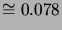 $ \cong0.078$