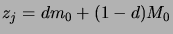 $ z_j = dm_0 + (1-d) M_0$