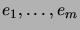 $ e_1,\dots,e_m$