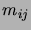 $ m_{ij}$