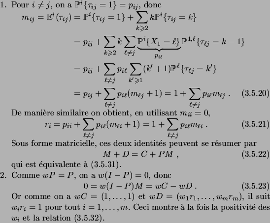 \begin{enum}
\item Pour $i\neq j$, on a $\probin{i}{\tau_{ij}=1}=p_{ij}$, donc
...
...\\lq a la fois la positivit\'e
des $w_i$\ et la relation~\eqref{cme16}.
\end{enum}