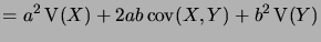 $\displaystyle = a^2 \Var(X) + 2ab \cov(X,Y) + b^2 \Var(Y)$