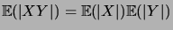 $ \expec{\abs{XY}}= \expec{\abs{X}}\expec{\abs{Y}}$